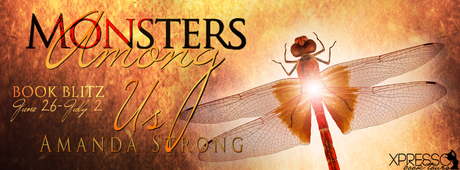Monsters Among Us by Amanda Strong @XpressoReads @aewstrong