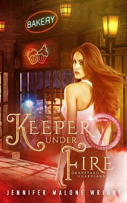 Keeper Under Fire by Jennifer Malone Wright @agarcia6510  @Jennichad217