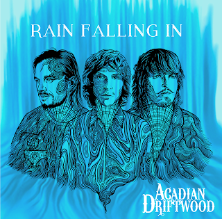 Single Spotlight: Acadian Driftwood - Rain Falling In ... so let's embrace its passionately blue, blissful and atmospheric sound!