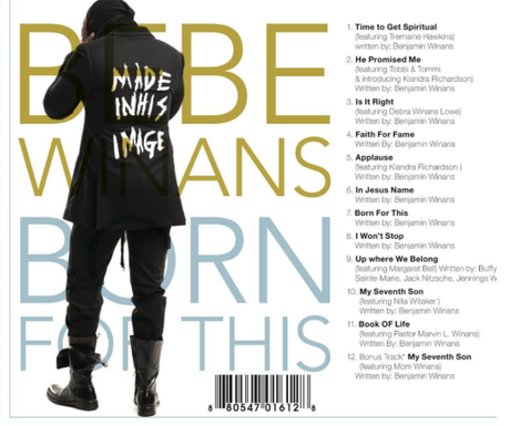 BEBE WINANS RELEASES BACK COVER ART FOR UPCOMING CD “BORN FOR THIS”