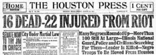 History: Racism, Riot and Mutiny in Houston, 1917