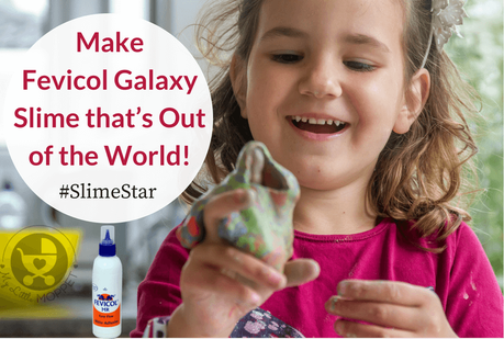 make Fevicol Galaxy Slime that’s Out of the World! #SlimeStar