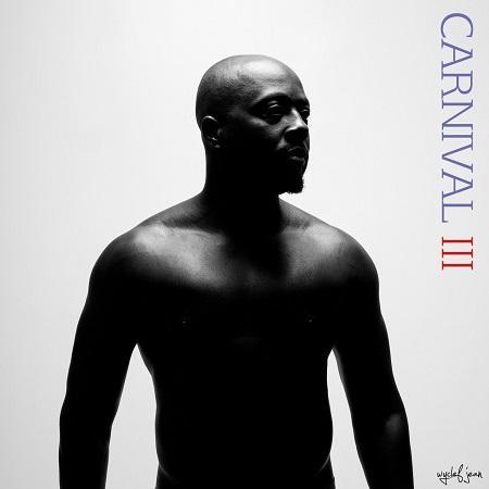 Wyclef Jean new album Carnival III: The Fall and Rise of a Refugee on Legacy Recordings
