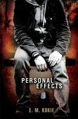 Personal Effects by E. M. Kokie