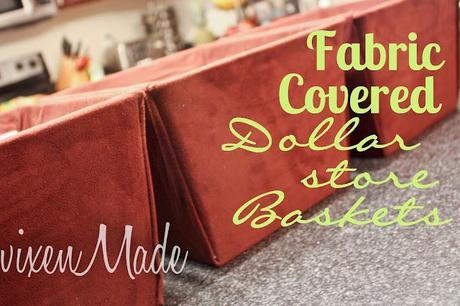 Fabric Covered Dollar Store Baskets