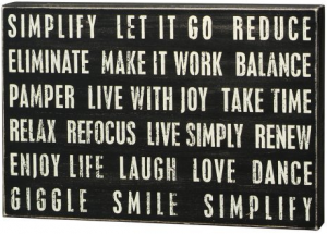 The Benefits of Simplifying Your Life