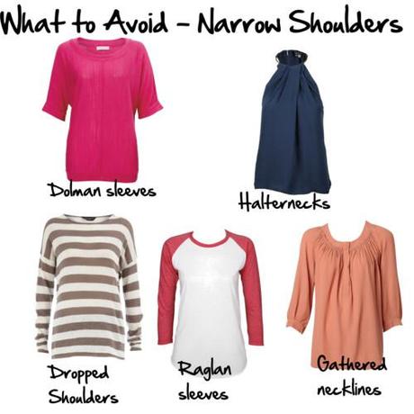 What to avoid - narrow shoulders