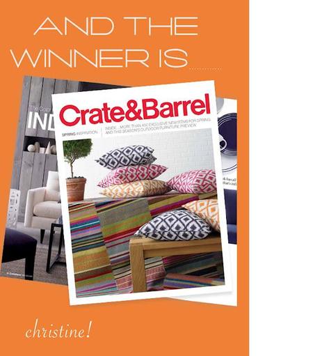  
 Christine is the winner of the Crate & Barrel...