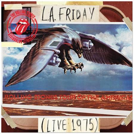 The Rolling Stones: L.A. Friday (Live 1975)