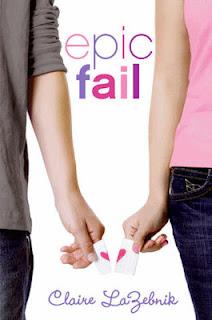 Book Review: Epic Fail by Claire LaZebnik
