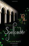 Book Review: Spellcaster by Cara Lynn Shultz