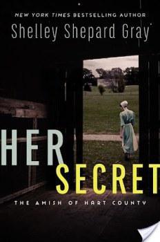 Her Secret: The Amish of Hart County by Shelley Shepard Gray