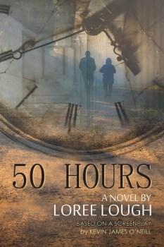 50 Hours by Loree Lough