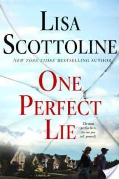 One Perfect Lie by Lisa Scottoline