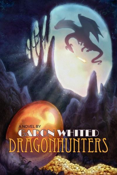 Dragonhunters by Garon Whited @SDSXXTours