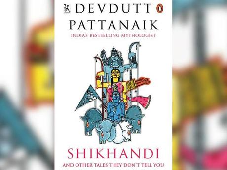 Review: Shikhandi and Other Tales They Don't Tell You
