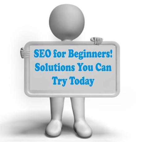 SEO for Beginners! Solutions