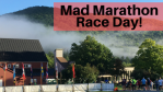 Mad Marathon Race Day!