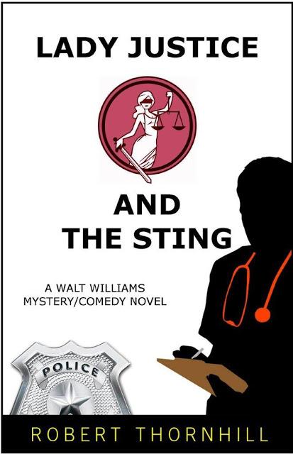 ROBERT THORNHILL: WALT WILLIAMS MYSTERY/COMEDY NOVELS