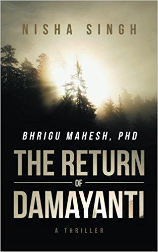 Bhrigu Mahesh PhD The Return Of Damayanti – Book Review
