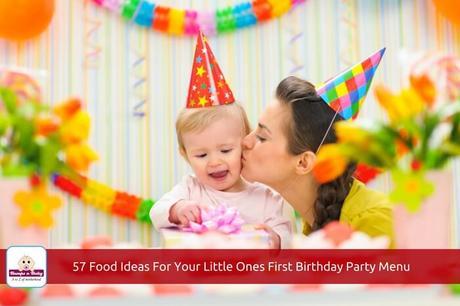 57 Healthy 1 Year Old Birthday Party Food Ideas to Impress the Little Tummies