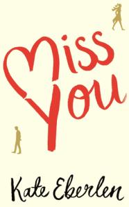 Talking About Miss You by Kate Eberlen with Chrissi Reads