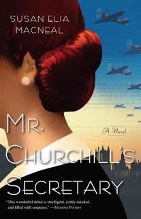 SATURDAY SERIES SPOTLIGHT: Mr. Churchill's Secretary By Susan Elia MacNeal