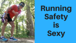 Running Safety is Sexy