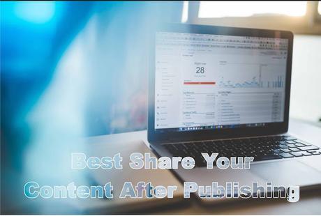 30 Place To Share Your Content After Publishing