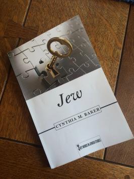 Jew by Cynthia M. Baker: Book Review