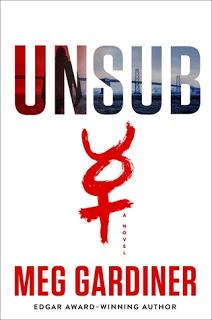 UNSUB  By Meg Gardiner- Feature and Review