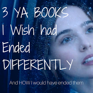 Three Books I Wish would have Ended Differently