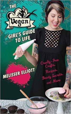 The Vegan Girl’s Guide to Life
