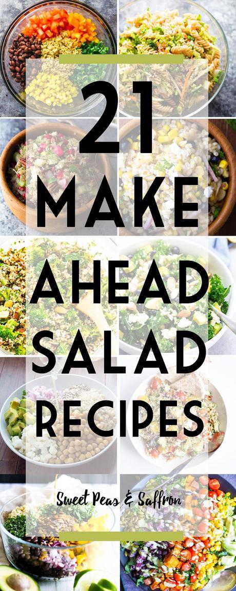 21 make ahead salads that are perfect for meal prep...not to mention tasty, healthy, and packed full of veggies!