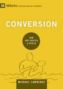 Book Review: Conversion – How God Creates A People