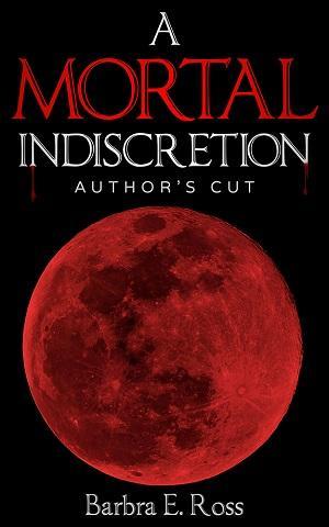 A Mortal Indiscretion by Barbra E. Ross  @goddessfish @barbraeross