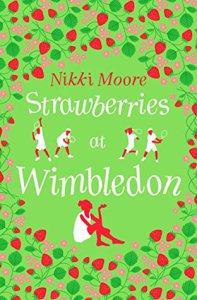 Strawberries at Wimbledon by Nikki Moore #BookReview #MiniReview