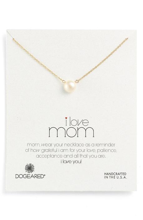 Image result for images of ‘I Love You Mom’ Pearl Necklace By Dogeared