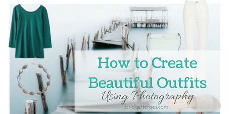 Creating Beautiful Outfits Using Photography