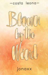Wattpad Review – Blown by the Wind by Jonaxx