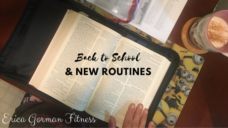 Back to School & New Routines