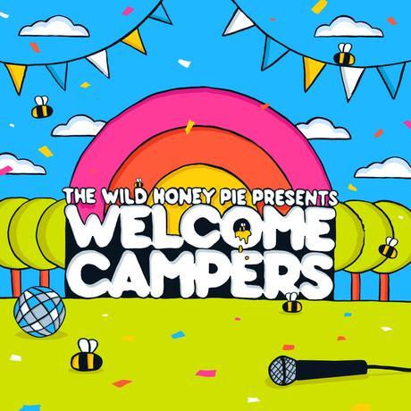 Welcome Campers is Back!