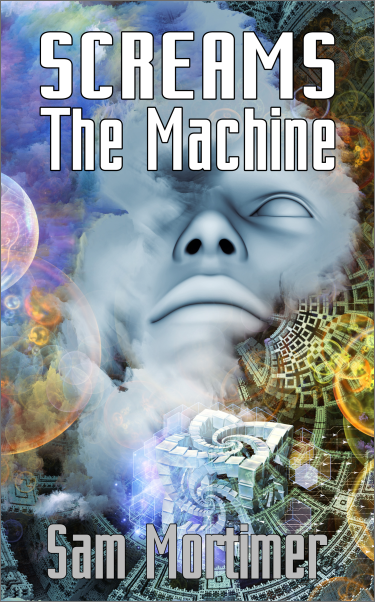 Screams: The Machine by Sam Mortimer @CdnZmbiRytr