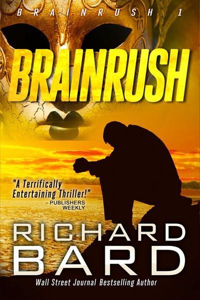 Brainrush Series by Richard Bard @SDSXXTours @Richard_Bard