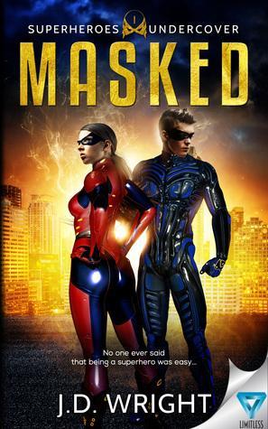 Masked by J.D. Wright @XpressoReads @everealmbyjdw