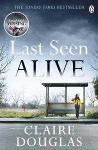 Last Seen Alive – Claire Douglas