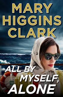 All By Myself, Along- an Alivrah and Willy Mystery- By Mary Higgins Clark- Feature and Review
