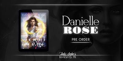 Blood Promise by Danielle Rose @agarcia6510 @DRoseAuthor