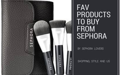 Shopping, Style and Us - 35+ Favourite Products To Buy and Try From Sephora India