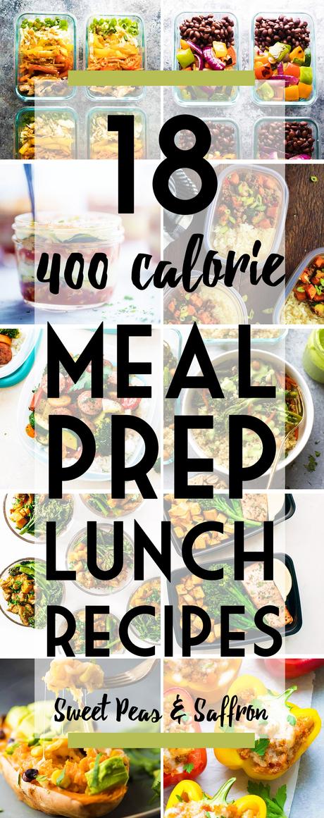 Healthy meal prep lunches that are 400 calories or under, and will keep you feeling full! All calories calculated for you.